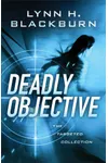Deadly Objective