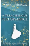 A Treacherous Performance