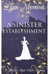 A Sinister Establishment