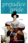 Prejudice & Pride