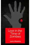 Love in the Time of Zombies