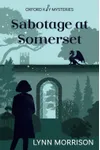 Sabotage at Somerset