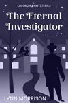 The Eternal Investigator