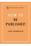 How to Be Published