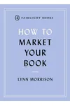How to Market Your Book