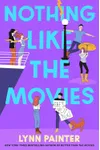 Nothing Like the Movies
