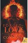 Forged by Love