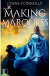 The Making of a Marquess