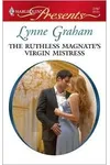 The Ruthless Magnate's Virgin Mistress