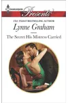 The Secret His Mistress Carried