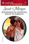 Blackmailed by Diamonds, Bound by Marriage