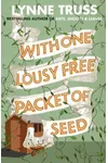 With One Lousy Free Packet of Seed