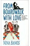 From Boardwalk with Love