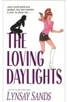 The Loving Daylights