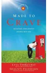 Made to Crave for Young Women