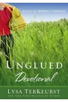 Unglued Devotional: 60 Days of Imperfect Progress