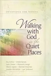 Walking with God in the Quiet