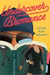 Undercover Bromance