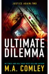 Ultimate Dilemma