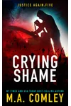 Crying Shame