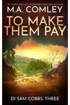 To Make Them Pay