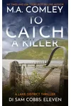 To Catch a Killer