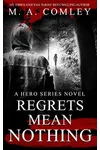 Regrets Mean Nothing