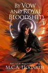 By Vow and Royal Bloodshed