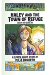 Haley and the Town of Refuge