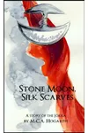 Stone Moon, Silk Scarves