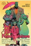 Alien Family Values