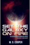 Set the Galaxy on Fire