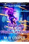 A Trial and the Tribulations