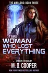 The Woman Who Lost Everything