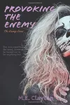 Provoking the Enemy