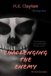 Challenging the Enemy