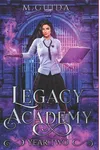 Legacy Academy: Year Two