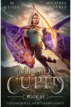 Mission: Cupid