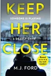 Keep Her Close