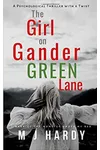 The Girl on Gander Green Lane