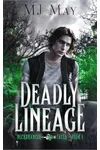 Deadly Lineage