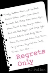 Regrets Only