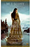 The Shattered Court