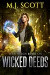 Wicked Deeds: A Futuristic Urban Fantasy Novel