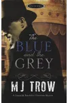 The Blue and the Grey