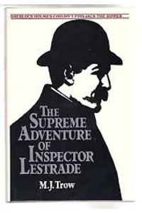 The Supreme Adventure of Inspector Lestrade