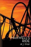 Maxwell's Ride
