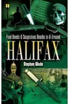 Foul Deeds & Suspicious Deaths in & Around Halifax