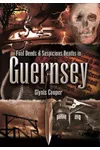 Foul Deeds & Suspicious Deaths in Guernsey
