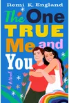 The One True Me and You